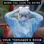 If stepping into your teen’s room feels like entering a war zone, this parenting teenagers meme is for you.